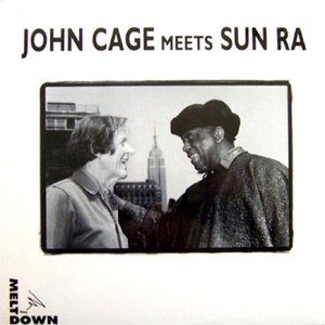 Imagen de 'John Cage Meets Sun Ra'