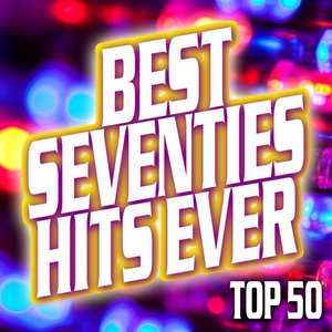 Best Seventies Hits Ever Top 50