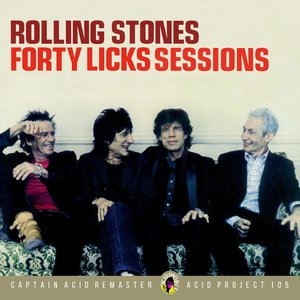 Forty Licks Sessions