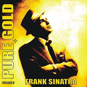 Golden Greats - Frank Sinatra, Volume 3