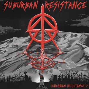 Suburban Resistance 2