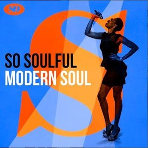 So Soulful: Modern Soul