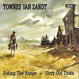 Riding the Range / Dirty Old Town