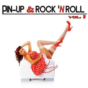 Pin-Up & Rock 'n Roll, Vol. 1