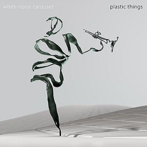 Plastic Things