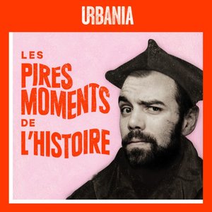 Les Pires Moments de l'Histoire 的头像
