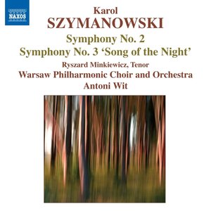 Szymanowski: Symphonies 2 & 3, Violin Concerto 2 / Lutoslawski: Concerto for Orchestra