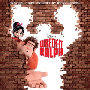 Wreck-It Ralph (Original Motion Picture Soundtrack)