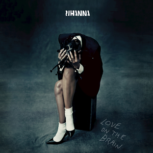 Rihanna - Love On The Brain [single] - Zortam Music