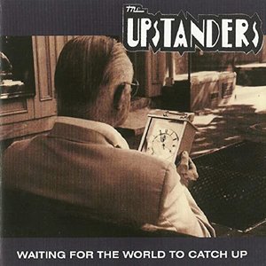 Waiting For The World To Catch Up