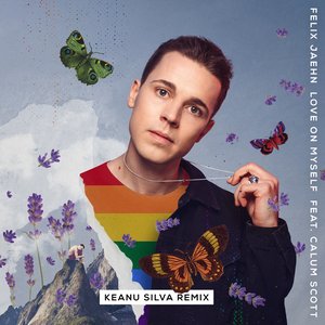 Love On Myself (Keanu Silva Remix) [feat. Calum Scott] - Single