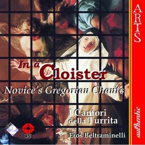 In a Cloister - Novices' Gregorian Chants