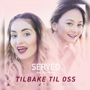 Tilbake til oss (feat. Julie Bjerre) - Single