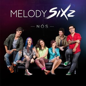 Melody Sixz
