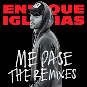 ME PASE (The Remixes) (feat. Farruko)