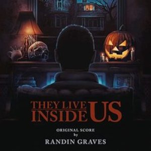 They Live Inside Us (Original Score)