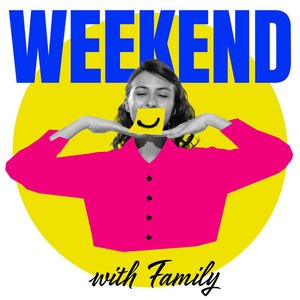 Weekend with Family