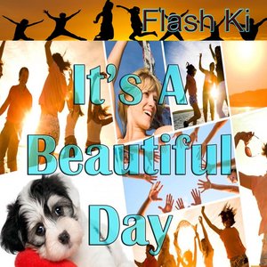 It's a Beautiful Day