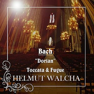 Bach "Dorian" Toccata And Fugue