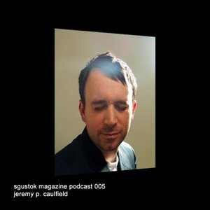 Sgustok Magazine Podcast 005