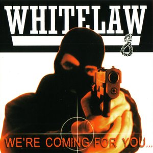 We're Coming For You...