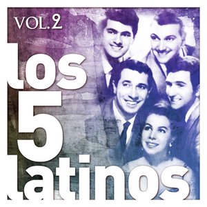 Los Cinco Latinos. Vol. 2