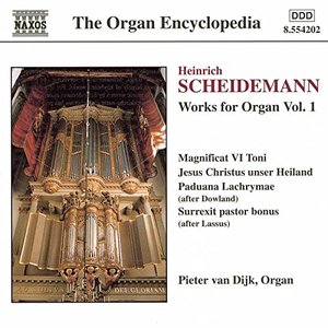 SCHEIDEMANN: Organ Works, Vol.  1