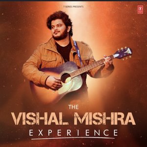 The Vishal Mishra Experience