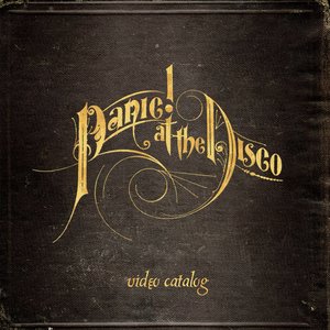 Panic! At the Disco Video Catalog