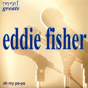 Vocal Greats - Eddie Fisher