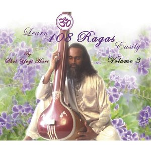 Learn 108 Ragas Easily, Vol. 3