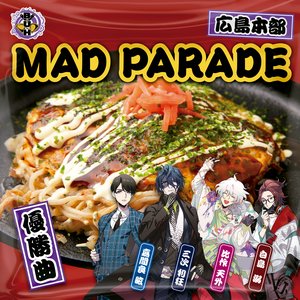 MAD PARADE