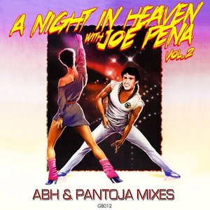 A Night In Heaven With Joe Pena Volume 2