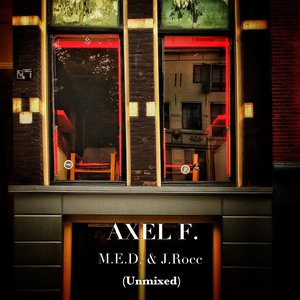 M.E.D. & J.Rocc present Axel F.