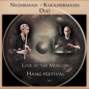 Live at the Moscow Hang festival