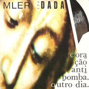 Coração Anti-Bomba / Outro Dia