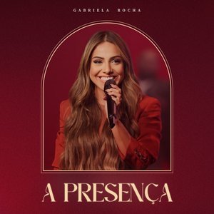 A Presença (Ao Vivo)