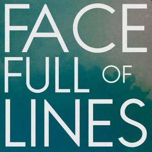 Face Full of Lines (Radio Cut)