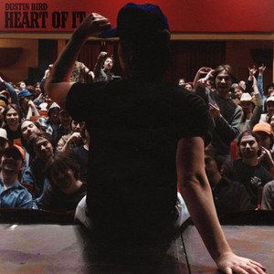 Dustin Bird - Heart Of It - Zortam Music