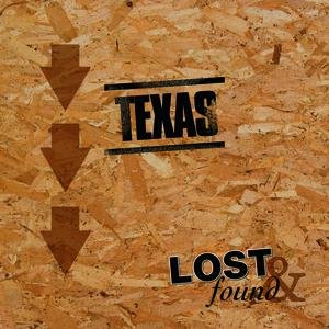 Lost & Found: Texas
