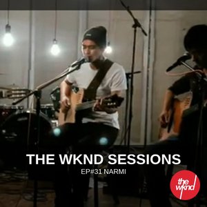 The Wknd Sessions Ep. 31: Narmi