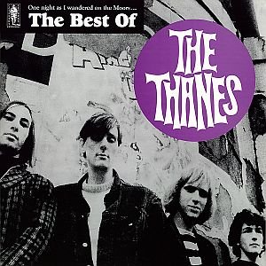 One Night As I Wandered On The Moors... The Best Of The Thanes