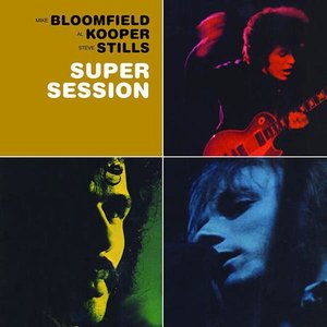 Awatar dla Mike Bloomfield, Al Kooper & Stephen Stills