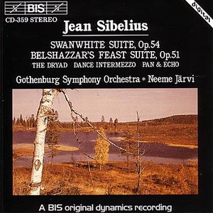 SIBELIUS: Swanwhite Suite / Belshazzar's Feast Suite / The Dryad / Dance Intermezzo / Pan and Echo