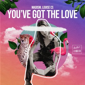 You've Got the Love - Single