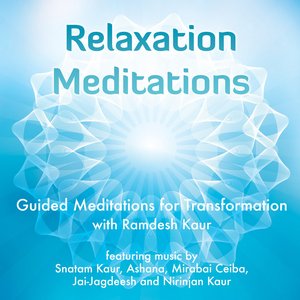 Relaxation Meditations: Guided Meditations for Transformation