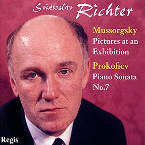 Mussorgsky: Pictures At an Exhibition  Prokofiev: Piano Sonata Nos. 7 & Piano Concerto No.1