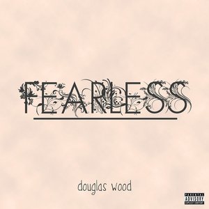 Fearless [Explicit]