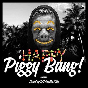 Image for 'PiGGY BANG & DJ Gorilla Killa'