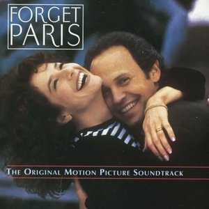 Forget Paris - The Original Motion Picture Soundtrack